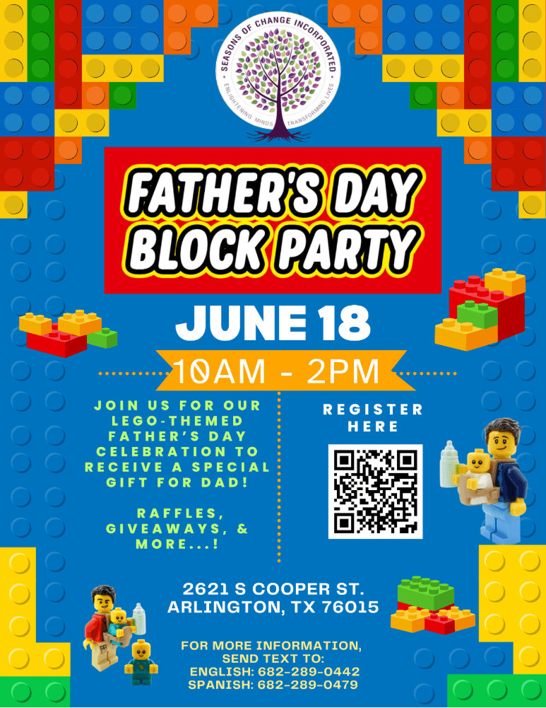 Arlington TX Father's Day Block Party: Official LEGO-themed event flyer by Seasons of Change Inc. featuring a toy brick background and event details for June 18.